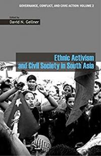 Varieties of Activist ExperienceCivil Society in South Asia