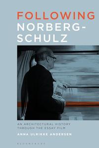 following norberg schulz by anna ulrikke andersen