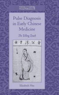 Pulse Diagnostics in Early Chinese Medicine